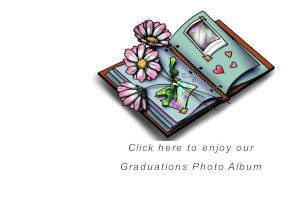 Click here to enjoy 				our Graduations photo album.
